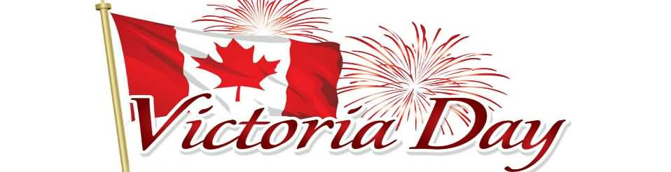 Victoria Day – WHCA Admin Office CLOSED